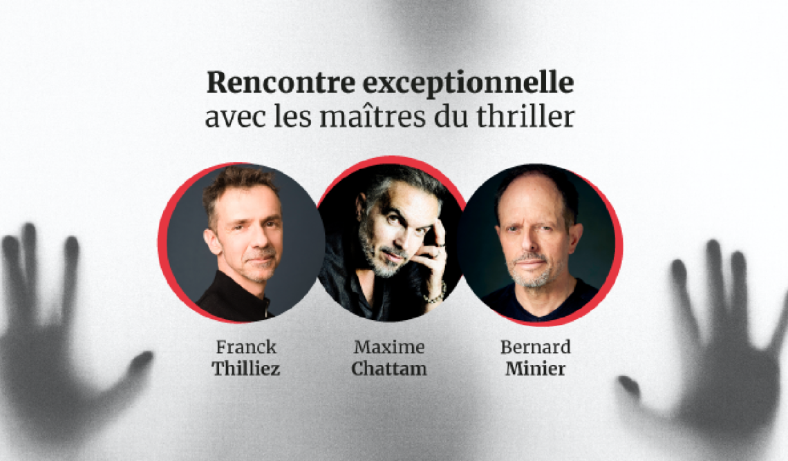 A la rencontre de Franck Thilliez, Maxime Chattam et Bernard Minier