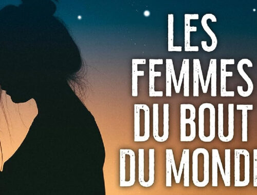 Les femmes du bout du monde de Mélissa Da Costa