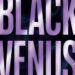 Les légendes tome 1 : Black venus