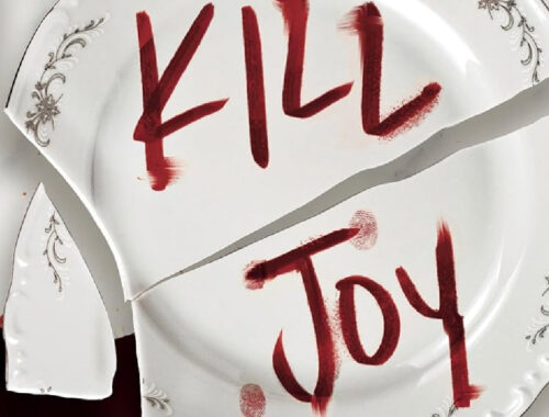 Kill Joy, le préquel de Meurtre mode d’emploi