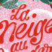 La neige au rendez-vous d’Esmé Planchon