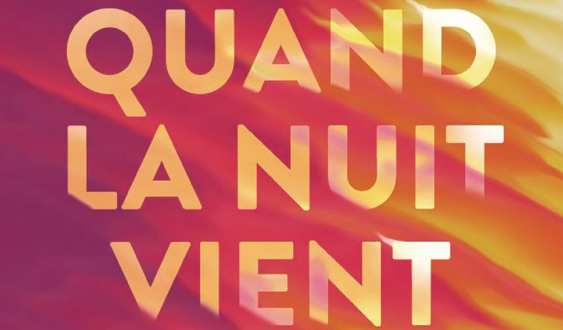 Hâte-toi quand la nuit vient de Marie Pavlenko