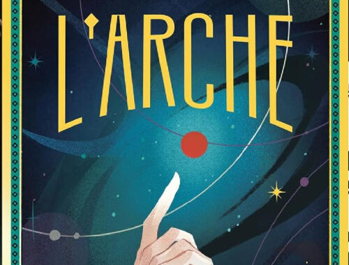 L’Arche ou le dernier rêve d’Iris d’Elodie Chardon